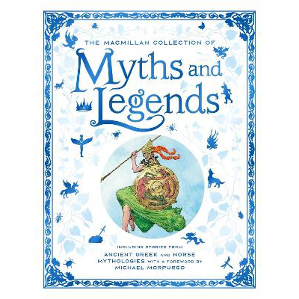 The Macmillan Collection of Myths and Legends (Hardback)